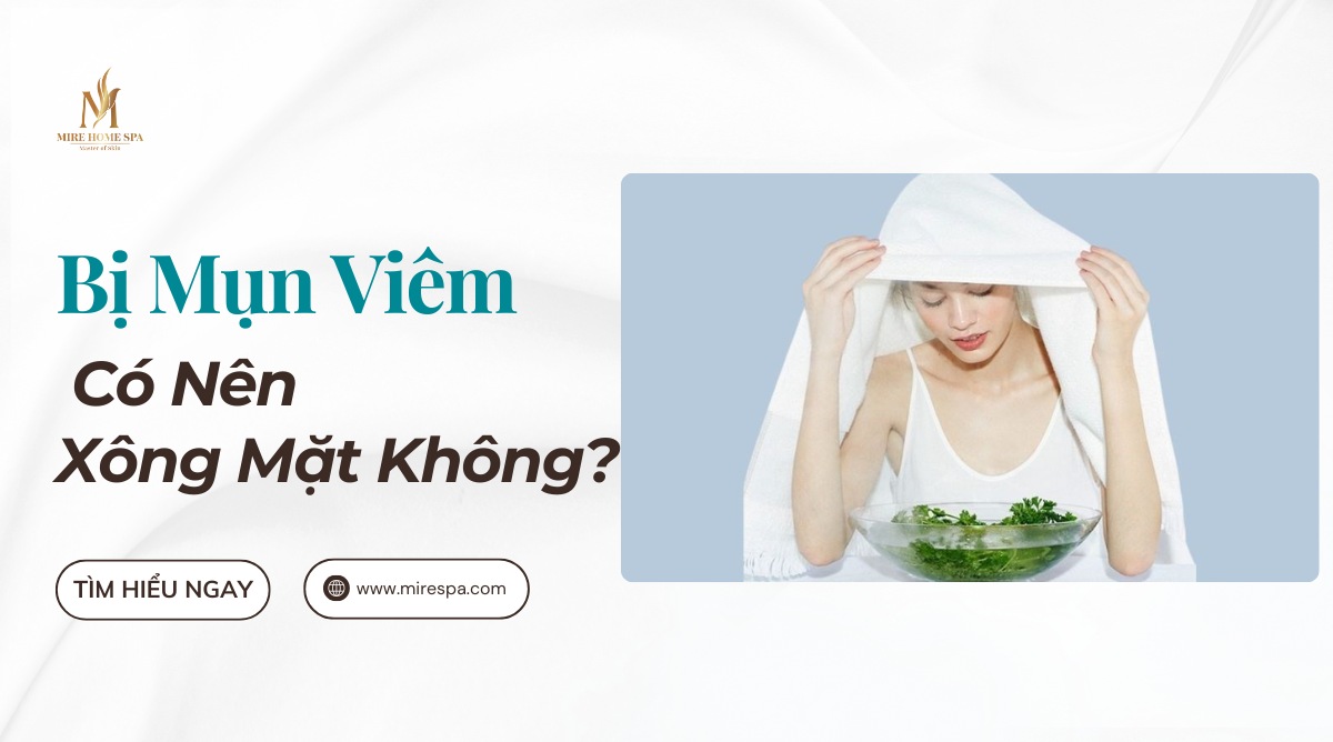 Có Nên Xông Mặt Không